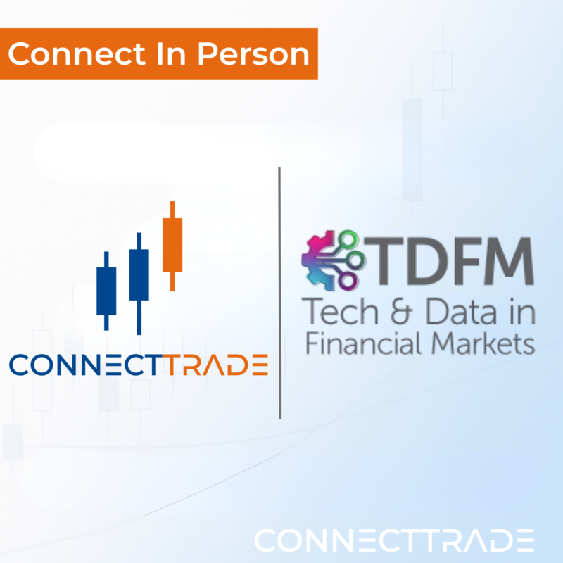 Connect Trade will be at Tech & Data in Financial Markets…