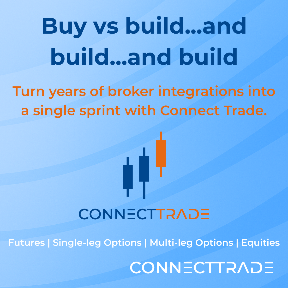 Connect Trade lets you integrate once and expand broker…