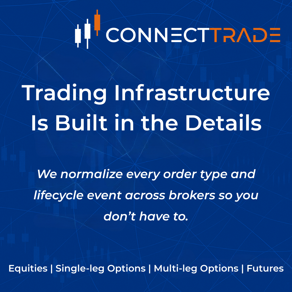 A core principle at Connect Trade is that the details matter