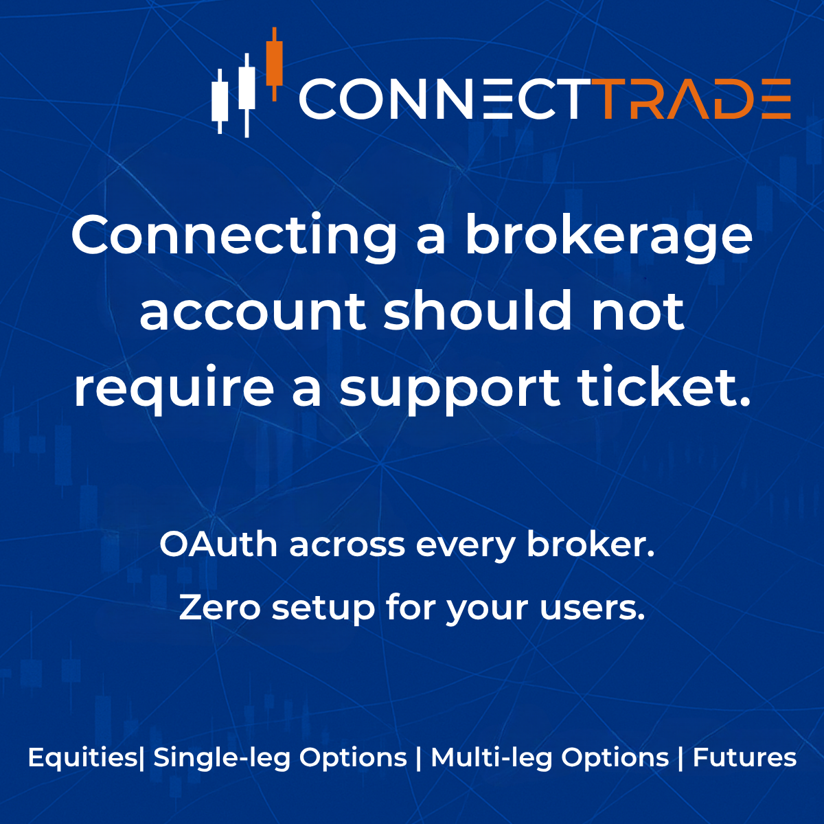 Connect Trade delivers click-through OAuth authentication…